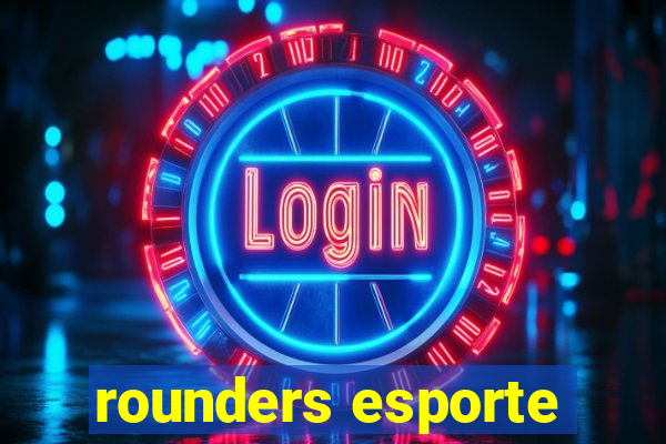 rounders esporte